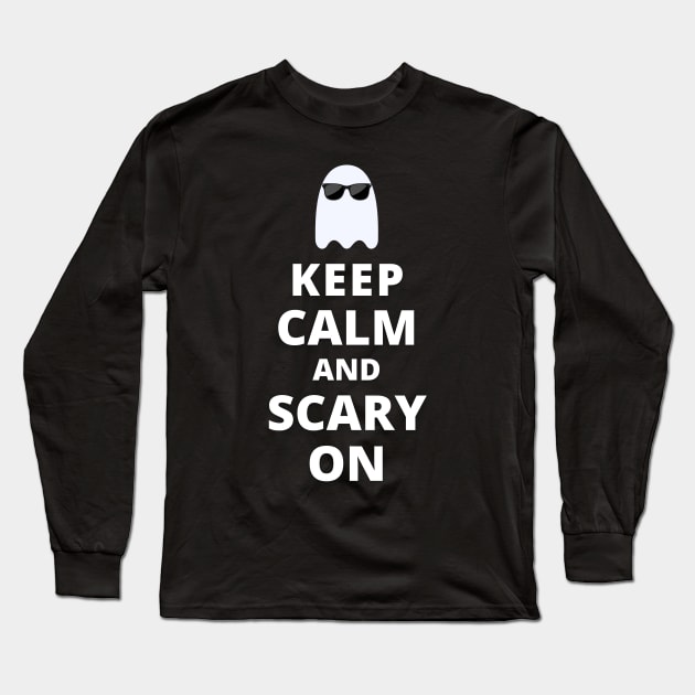 Keep Calm And Scary On Long Sleeve T-Shirt by Kenny The Bartender's Tee Emporium